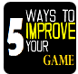 Nutrition - 5 Ways to Improve Your Game Today