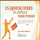15 (Quick) Fixes to Improve Your Tennis