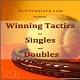 Winning Tactics for Singles and Doubles