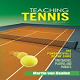 Should You Teach Tennis?